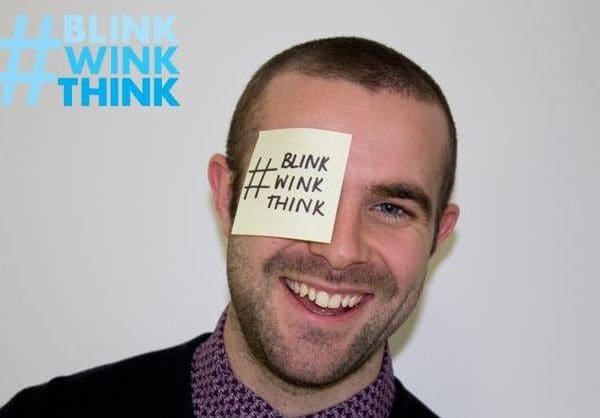 #BLINKWINKTHINK
